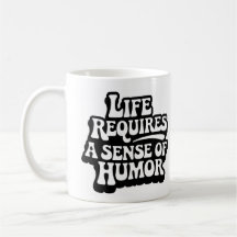 "La vie nécessite un sens de l'humour"