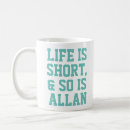 Mug La vie personnalisée est une courte citation Humou
