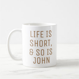 Mug La vie personnalisée est une courte citation Humou