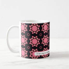 Mug La vie récompense de manière amusante | MOTIF ROSE