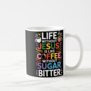 Mug La vie sans Jésus drôle chrétien religieux foi