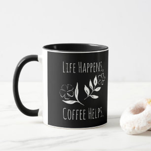 Mug La vie se passe, le café aide