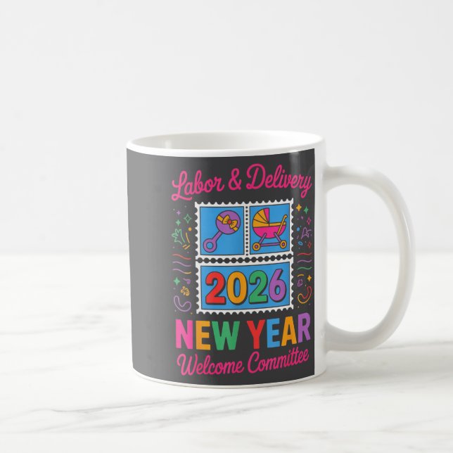 Mug Labor &amp; Delivery 2026 New Year Welcome Committ (Droite)