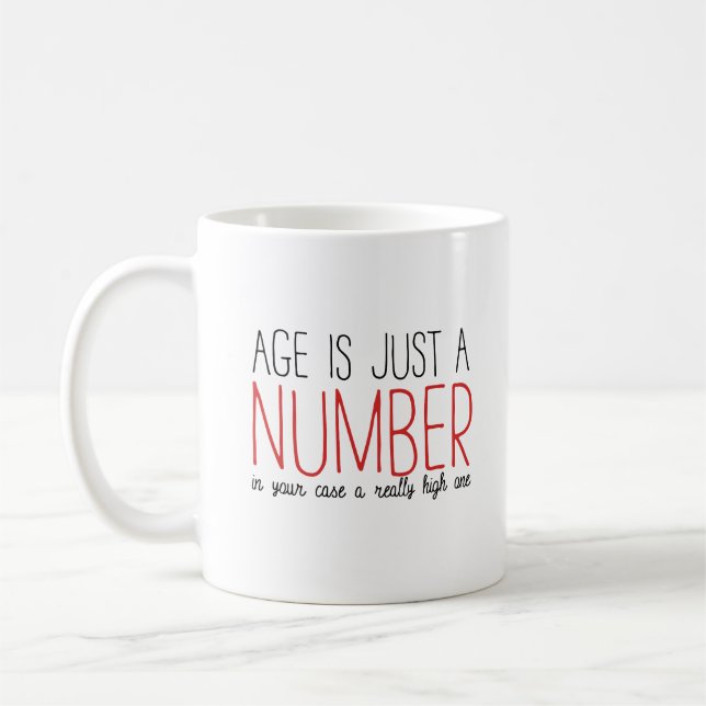 Mug L'âge est juste un nombre (Gauche)