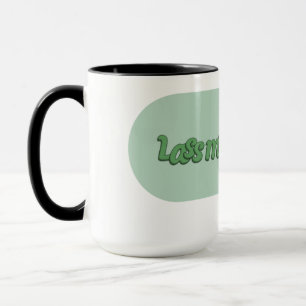 Mug Laisse-moi tranquille !