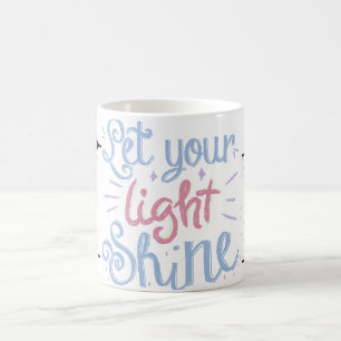Mug laisse ta lumière briller