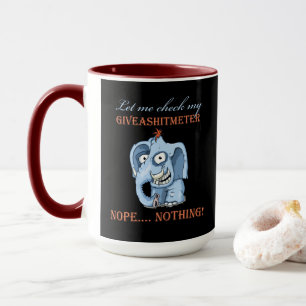 Mug Laissez-moi vérifier mon GiveAShitMeter