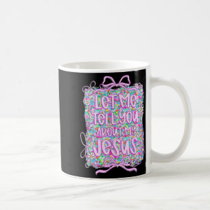 Mug Laissez-Moi Vous Parler De Mon Jésus Christian Flo