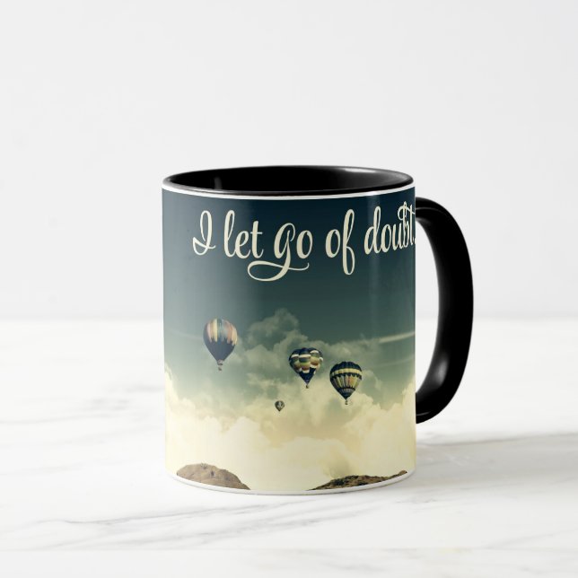 Mug Laissez tomber les doutes (Devant droit)