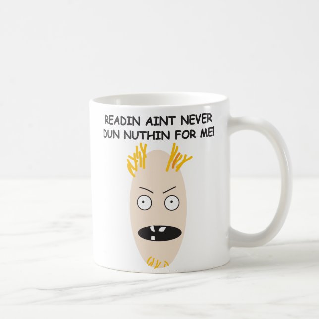 Mug L'Alphabétisation Est Si Surfaite ! (Droite)