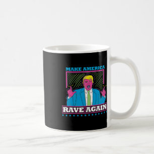 Mug L'Amérique rave encore drôle Trump Edm Shirt1