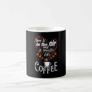 Mug L'amour est dans l'air, ça sent le café.