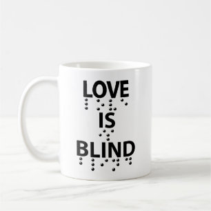 Mug L'amour est le braille aveugle