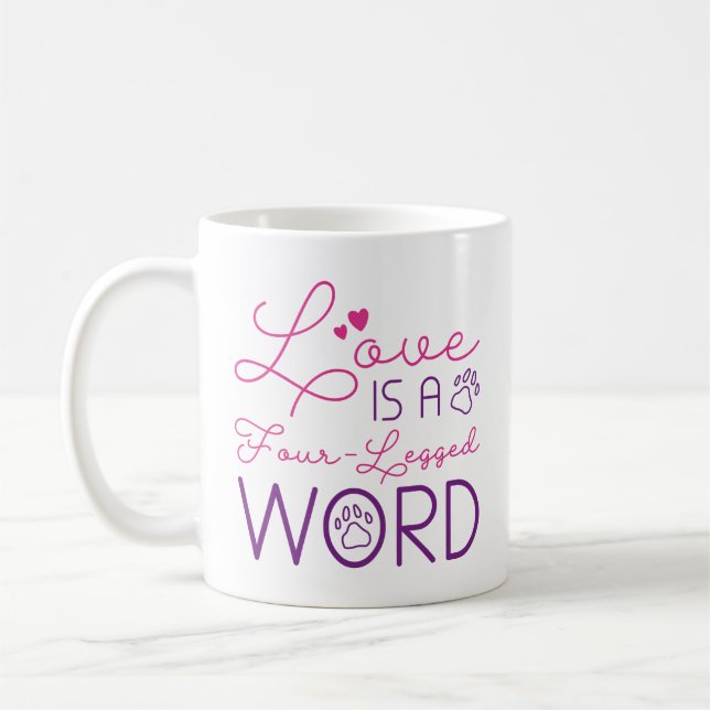 Mug L'Amour Est Un Mot À Quatre Pattes (Gauche)