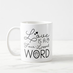 Mug L'Amour Est Un Mot À Quatre Pattes