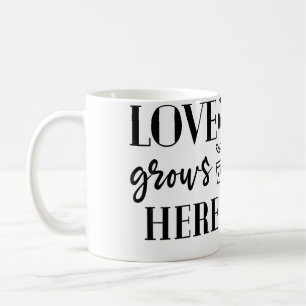 Mug L'amour grandit ici plantes fleur amateur jardinag