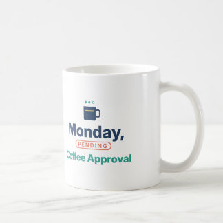 Mug L'approbation du café du lundi est drôle Bureau Ca
