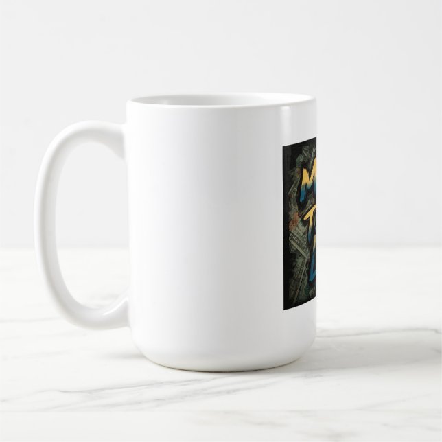Mug L'argent parle fort (Gauche)