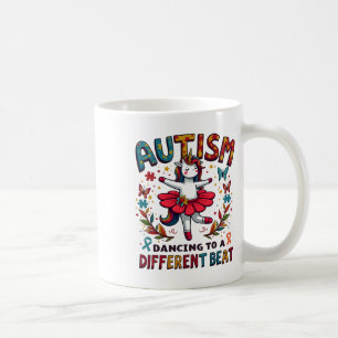 Mug L'Autisme Danser Pour Être Un Différent Beat Cute