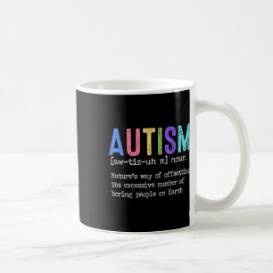 Mug L'autisme Définition La façon dont la nature compe