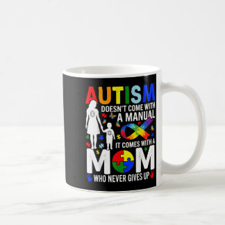Mug L'autisme ne vient pas avec un manuel, il vient av