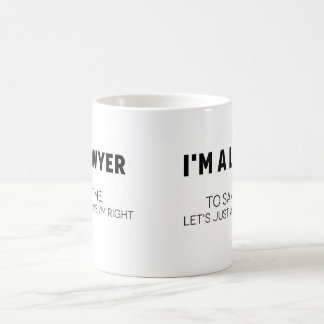 Mug L'avocat du café suppose que j'ai raison