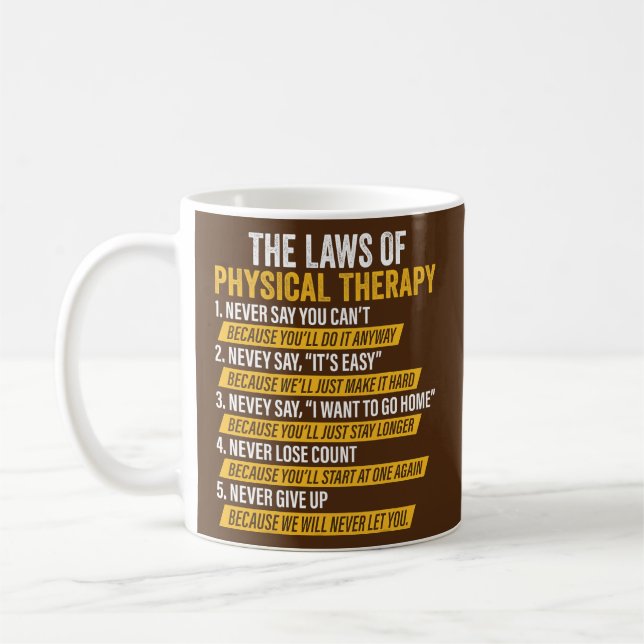 Mug Laws Of Physical Therapy Therapist Funny PT Gait (Gauche)
