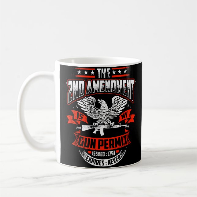 Mug Le 2E Amendement Est Mon Permis D'Arme À Feu Émis  (Gauche)