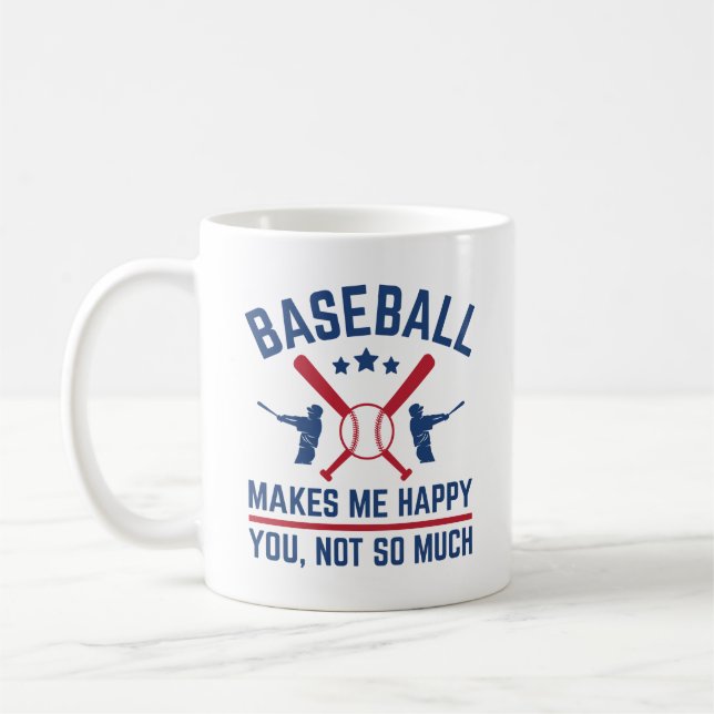 Mug Le Baseball Me Rend Heureux Que Tu Ne Sois Pas Tan (Gauche)