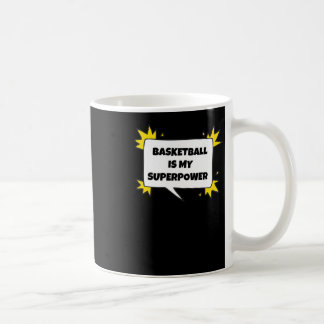 Mug Le basket-ball est ma superpuissance