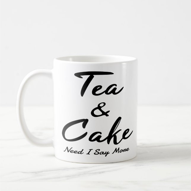 Mug Le besoin de thé et de gâteau je dis des citations (Gauche)