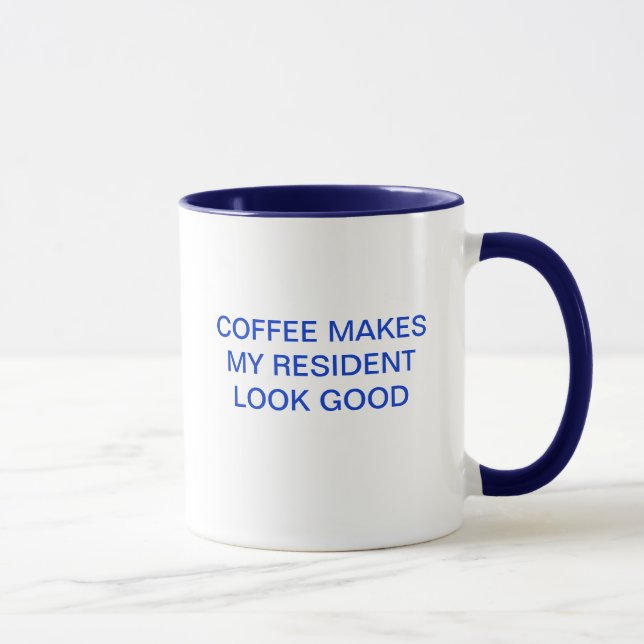 MUG LE CAFÉ DONNE À MA RÉSIDENTE L'AIR BON (Droite)