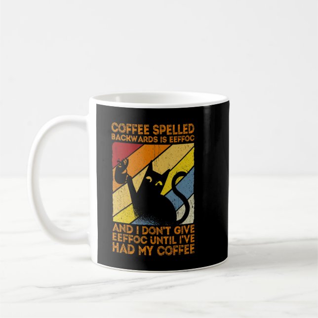 Mug Le Café Écrit À L'Arrière Est Eeffoc Je Déteste Ma (Gauche)