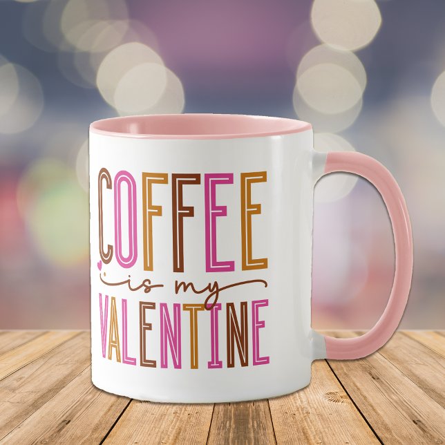 Mug Le café est ma Saint Valentin (Créateur téléchargé)