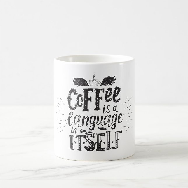 Mug Le Café Est Une Langue En Soi (Créateur téléchargé)