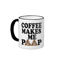 LE CAFÉ ME FAIT POOP