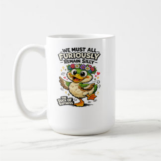 Mug Le Canard de Dérision – Restez Ridicule Pour Toujo