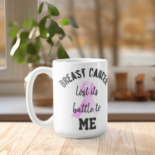 Mug Le cancer du sein a perdu sa bataille pour MOI   S