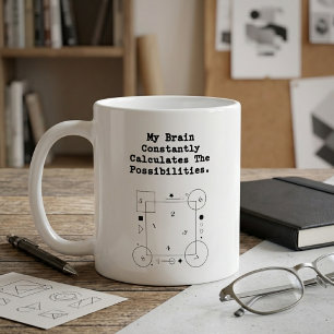 Mug Le cerveau calcule les possibilités   Penseur math