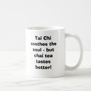 Mug Le Chi de Tai apaise l'âme des goûts - mais de thé