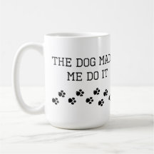 Le Chien M'a Fait Faire Ça