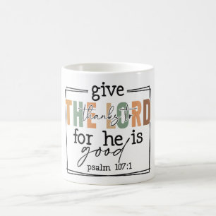 Mug Le Chrétien Inspirationnel Remercie Le Seigneur