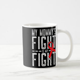 Mug Le combat de ma maman est mon combat Sensibilisati