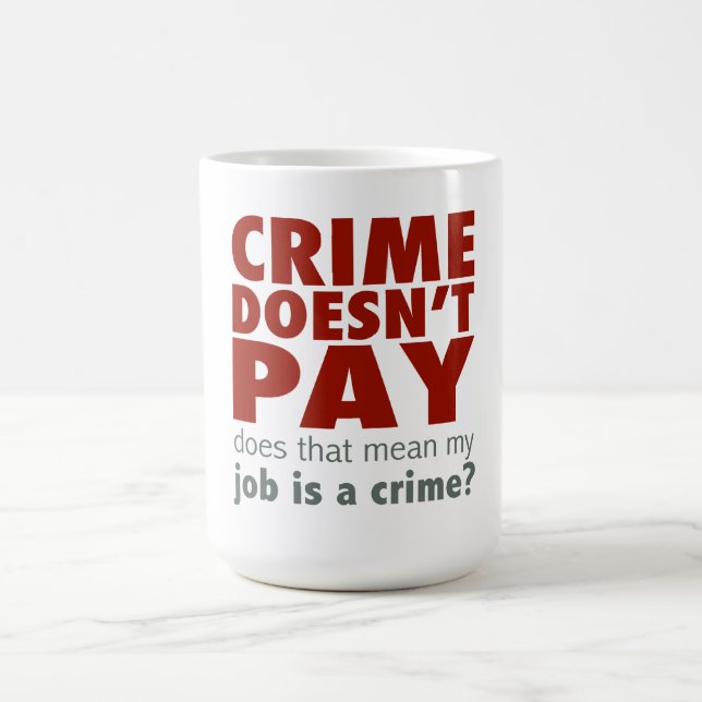 Mug Le crime ne paie pas (Centre)
