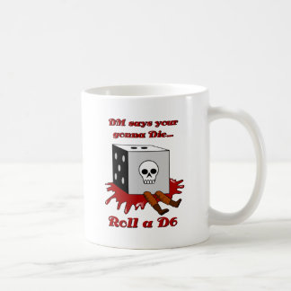 Mug Le DM indique votre aller MOURIR…