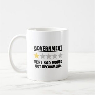 Mug Le Gouvernement Très Mauvais Ne Recommanderait Pas