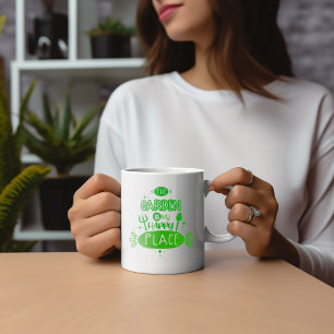 Mug Le Jardin est mon endroit heureux - Jardinage