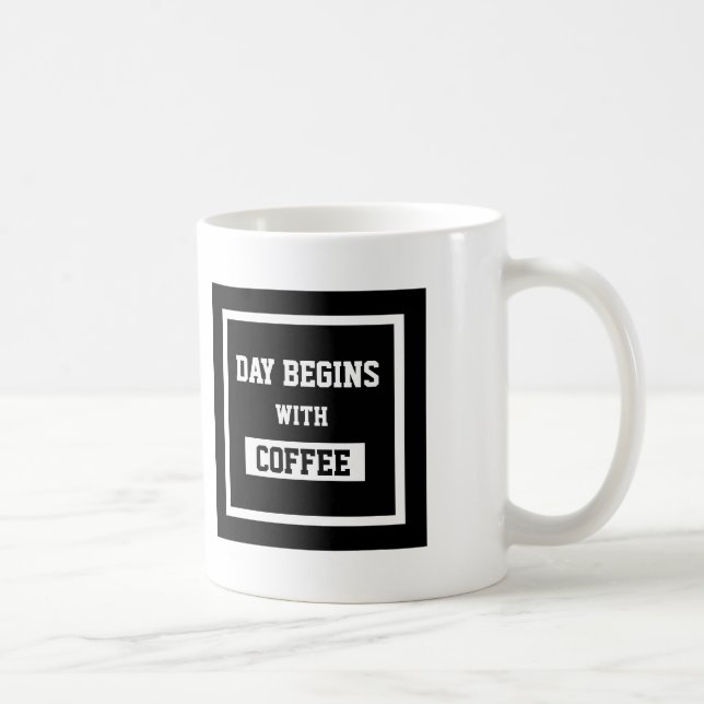 Mug Le Jour Du Design De Texte Noir Et Blanc Commence  (Droite)