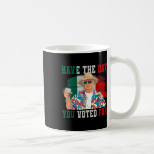 Mug Le Jour Où Vous Avez Voté Pour Trump Politique Drô