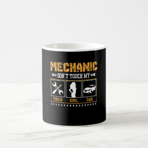 Mug Le mécanicien ne touchent pas ma voiture de fille